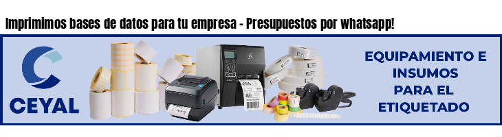 Imprimimos bases de datos para tu empresa - Presupuestos por whatsapp!