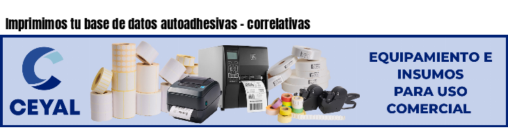 Imprimimos tu base de datos autoadhesivas - correlativas