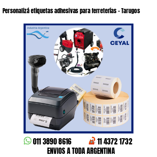 Personalizá etiquetas adhesivas para ferreterías - Tarugos