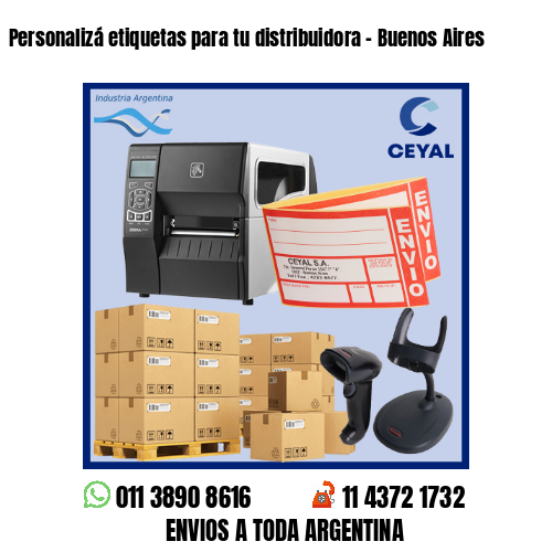 Personalizá etiquetas para tu distribuidora - Buenos Aires