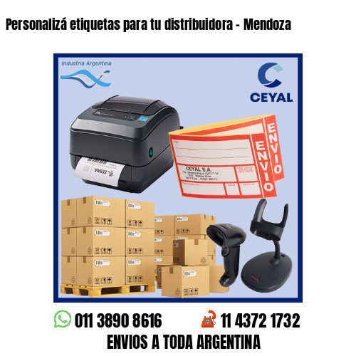 Personalizá etiquetas para tu distribuidora - Mendoza