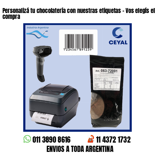 Personalizá tu chocolatería con nuestras etiquetas - Vos elegís el mínimo de compra