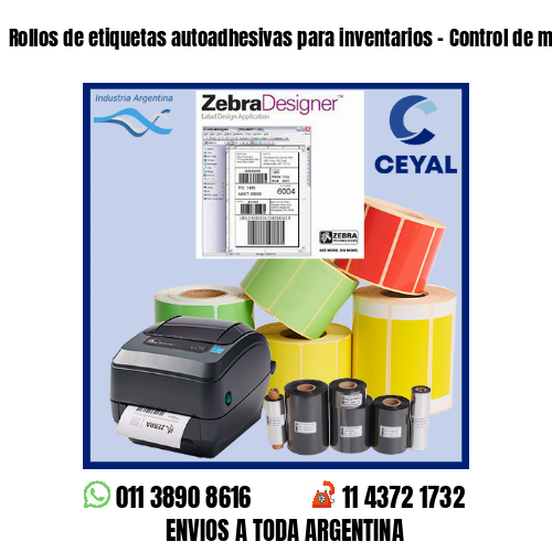 Rollos de etiquetas autoadhesivas para inventarios – Control de mercadería