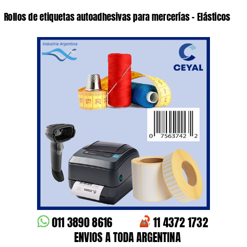 Rollos de etiquetas autoadhesivas para mercerías – Elásticos