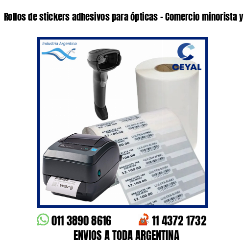 Rollos de stickers adhesivos para ópticas – Comercio minorista y mayorista