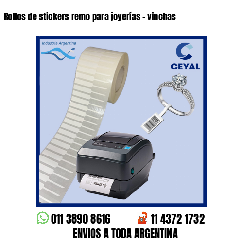 Rollos de stickers remo para joyerías - vinchas