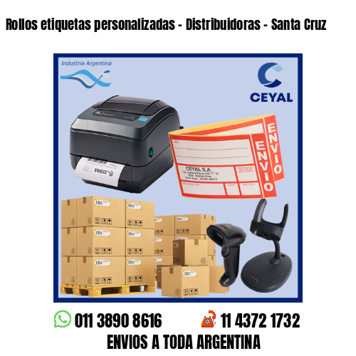 Rollos etiquetas personalizadas - Distribuidoras - Santa Cruz