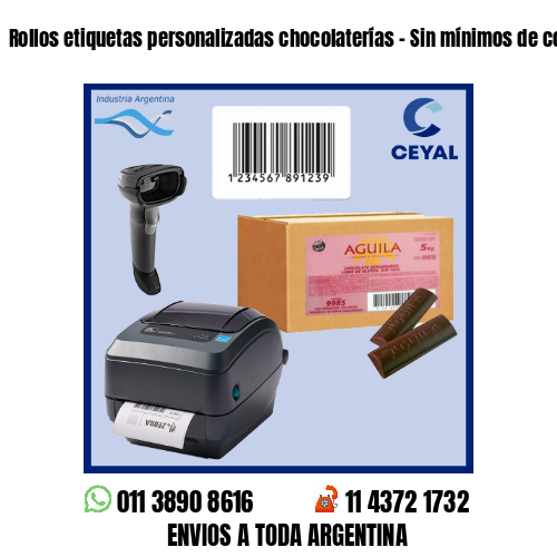 Rollos etiquetas personalizadas chocolaterías - Sin mínimos de compra!