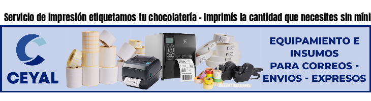 Servicio de impresión etiquetamos tu chocolatería - Imprimís la cantidad que necesites sin mínimos!