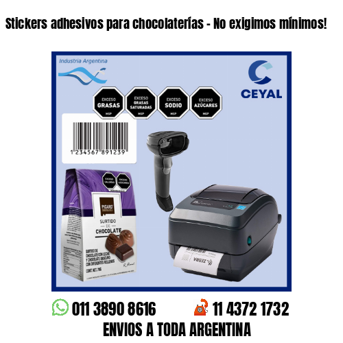 Stickers adhesivos para chocolaterías – No exigimos mínimos!