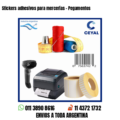 Stickers adhesivos para mercerías – Pegamentos