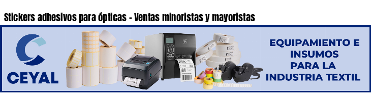 Stickers adhesivos para ópticas - Ventas minoristas y mayoristas