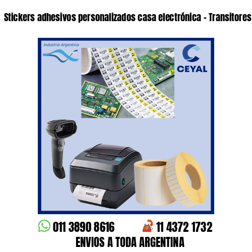 Stickers adhesivos personalizados casa electrónica – Transitores