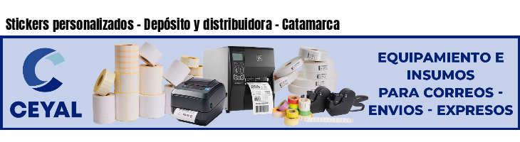 Stickers personalizados - Depósito y distribuidora - Catamarca