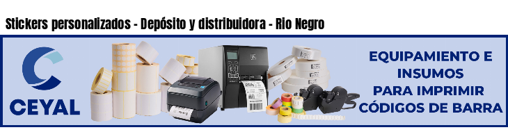 Stickers personalizados - Depósito y distribuidora - Rio Negro