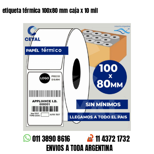 etiqueta térmica 100x80 mm caja x 10 mil    