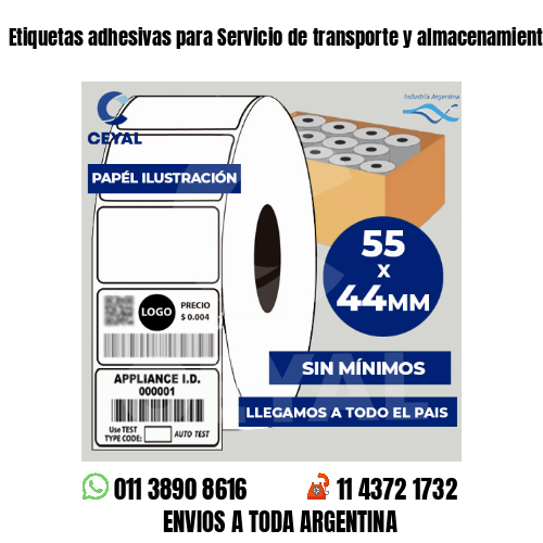 Etiquetas adhesivas para Servicio de transporte y almacenamiento