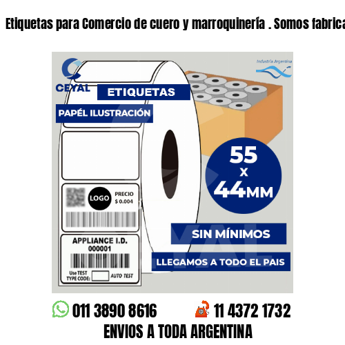 Etiquetas para Comercio de cuero y marroquinería . Somos fabricantes