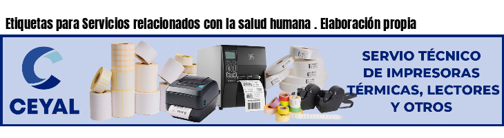 Etiquetas para Servicios relacionados con la salud humana . Elaboración propia