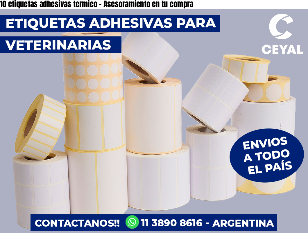 10 etiquetas adhesivas termico - Asesoramiento en tu compra