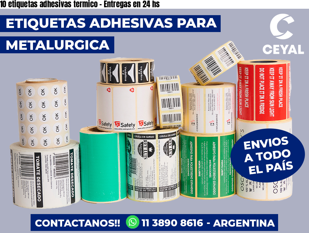 10 etiquetas adhesivas termico – Entregas en 24 hs