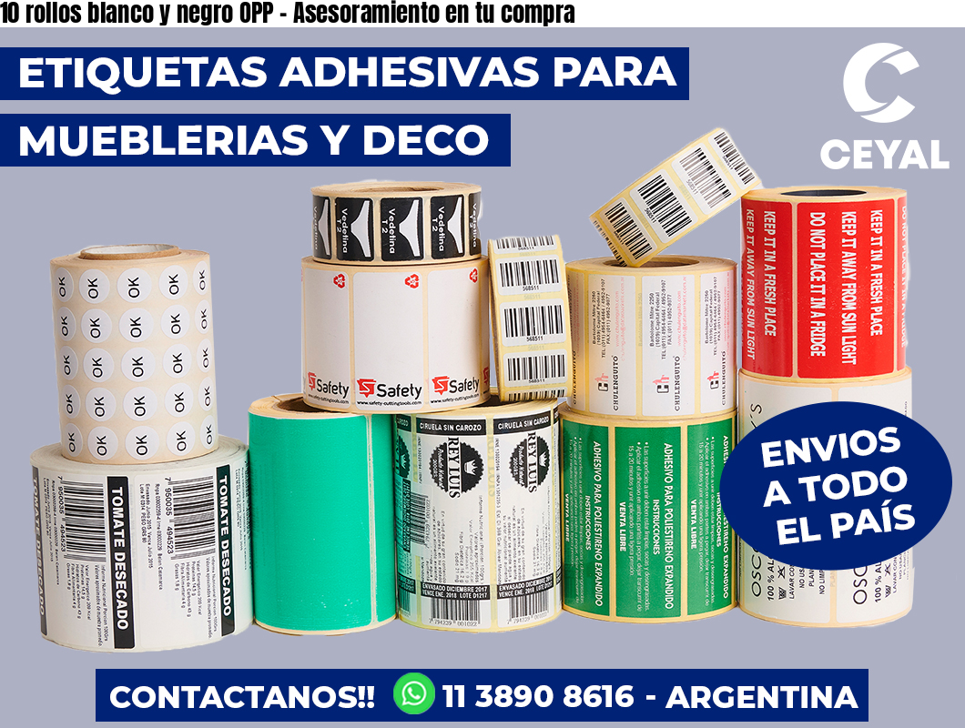 10 rollos blanco y negro OPP – Asesoramiento en tu compra