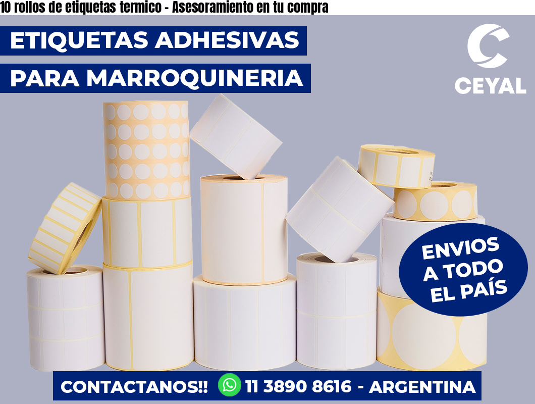 10 rollos de etiquetas termico – Asesoramiento en tu compra