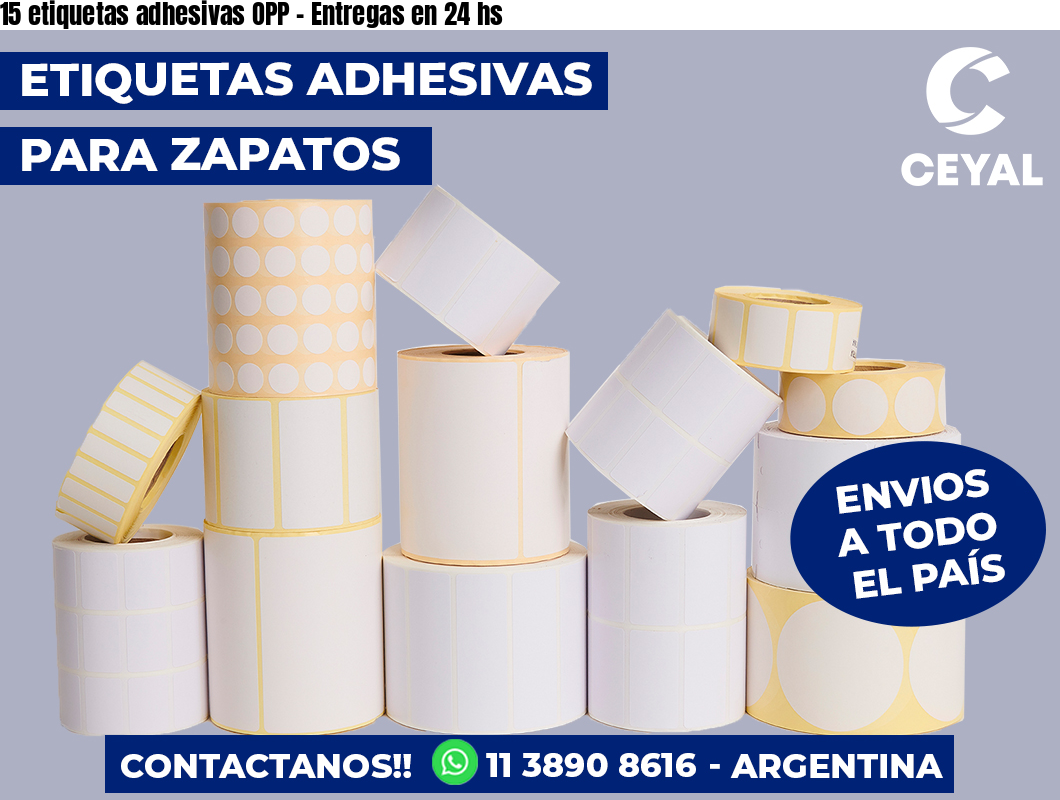 15 etiquetas adhesivas OPP – Entregas en 24 hs