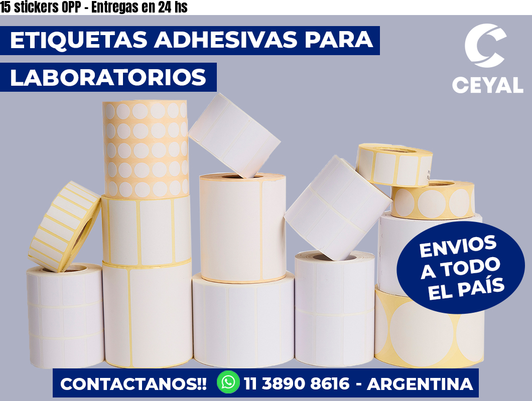 15 stickers OPP - Entregas en 24 hs