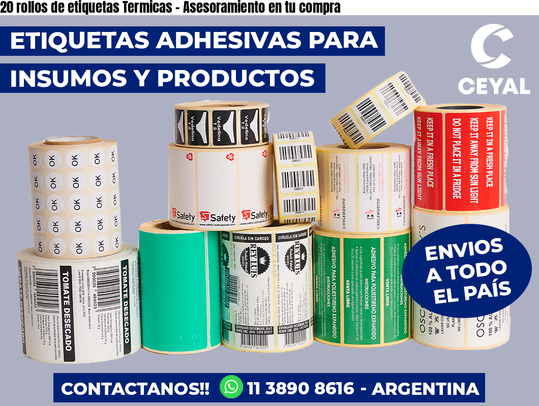 20 rollos de etiquetas Termicas - Asesoramiento en tu compra