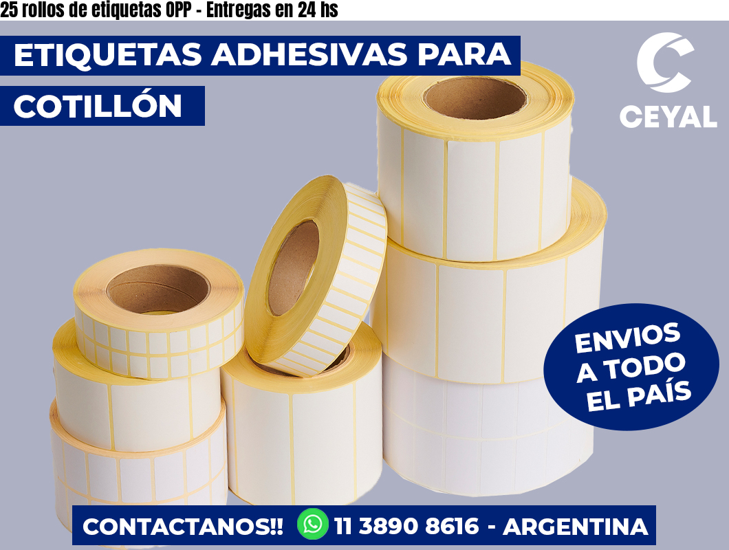 25 rollos de etiquetas OPP – Entregas en 24 hs