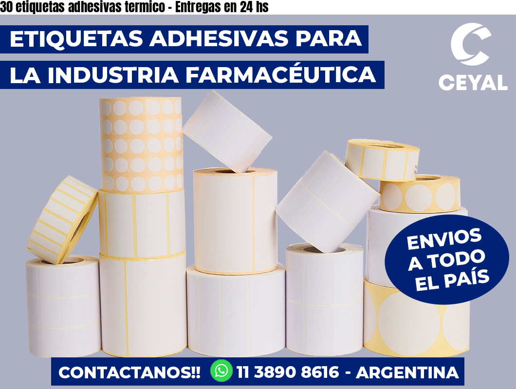 30 etiquetas adhesivas termico – Entregas en 24 hs