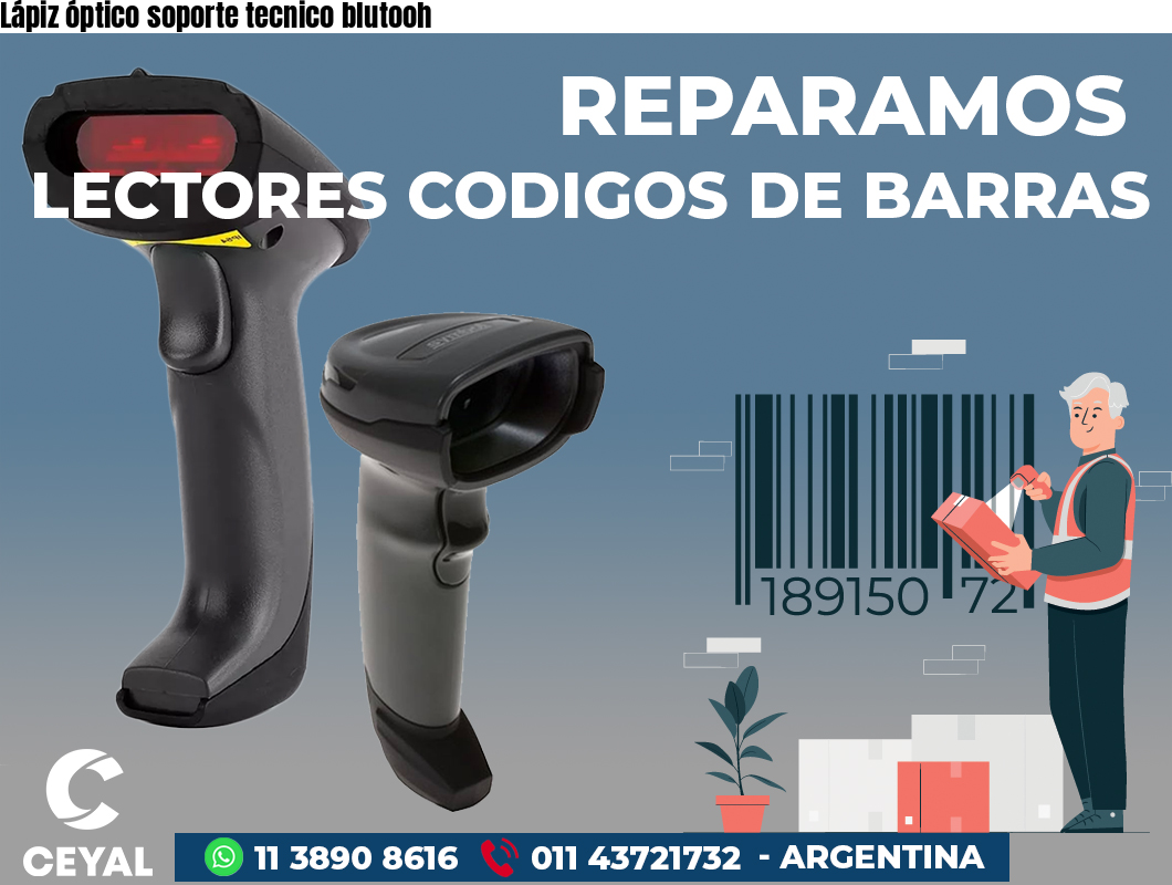 Lápiz óptico soporte tecnico blutooh