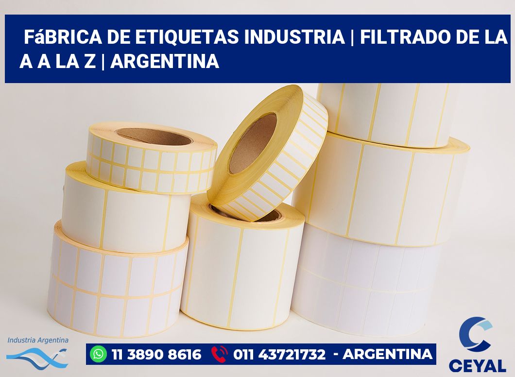 Fábrica de etiquetas industria | Filtrado de la A a la Z | Argentina