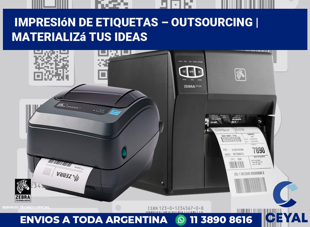 Impresión de etiquetas – Outsourcing | Materializá tus ideas