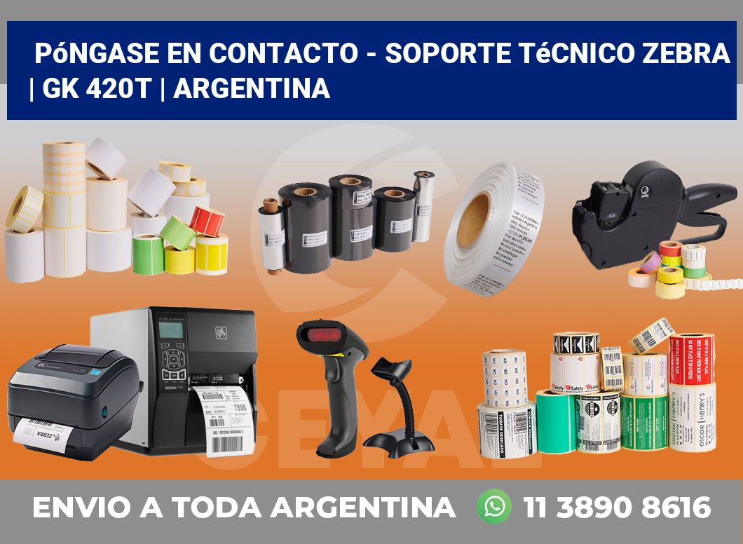 Póngase en contacto – soporte técnico Zebra | gk 420t | Argentina