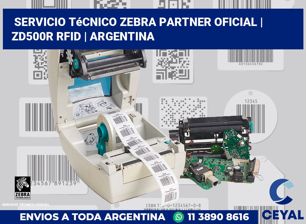 Servicio técnico Zebra Partner Oficial | ZD500R RFID | Argentina