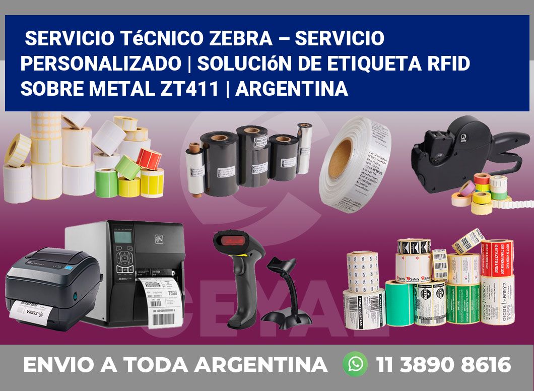 Servicio técnico Zebra – servicio personalizado | Solución De Etiqueta RFID Sobre Metal ZT411 | Argentina