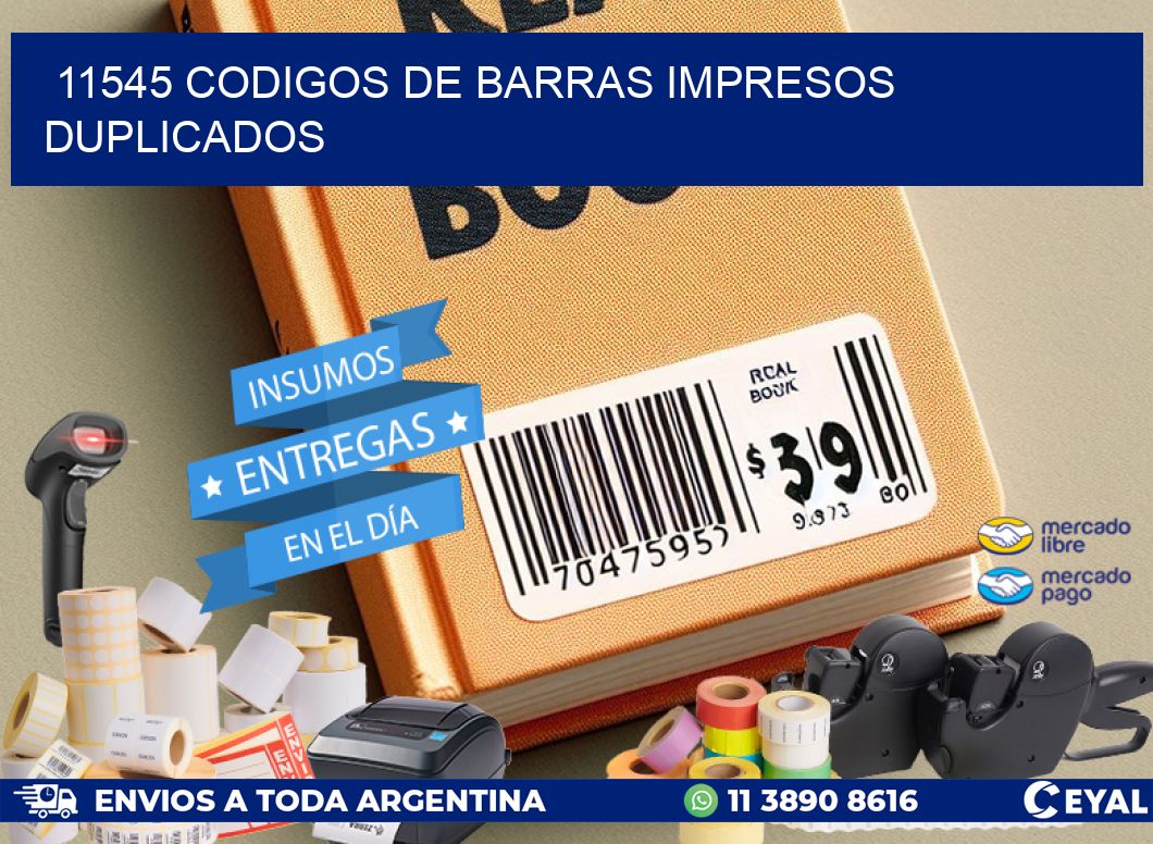 11545 Codigos de barras impresos duplicados