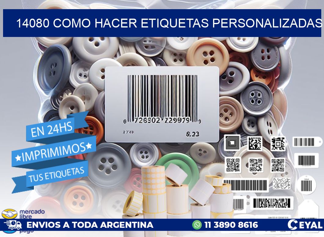 14080 como hacer etiquetas personalizadas