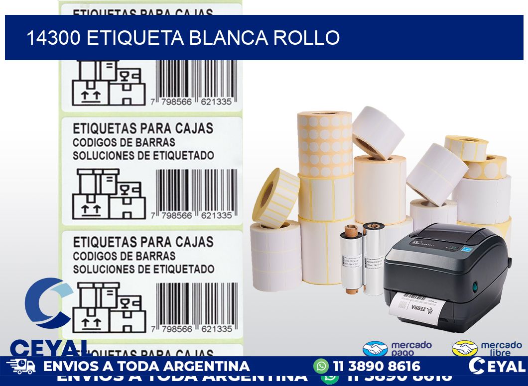 14300 etiqueta blanca rollo