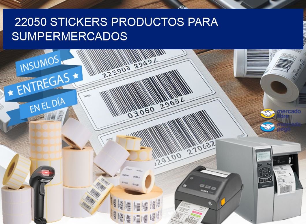 22050 STICKERS PRODUCTOS PARA SUMPERMERCADOS