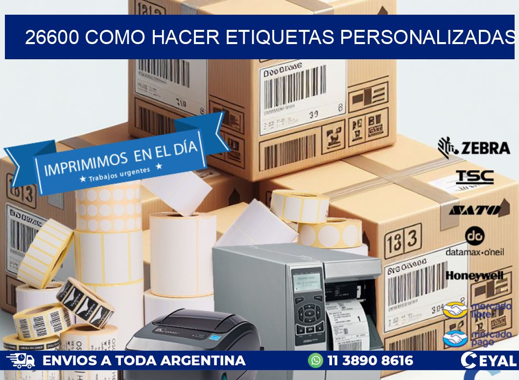 26600 como hacer etiquetas personalizadas