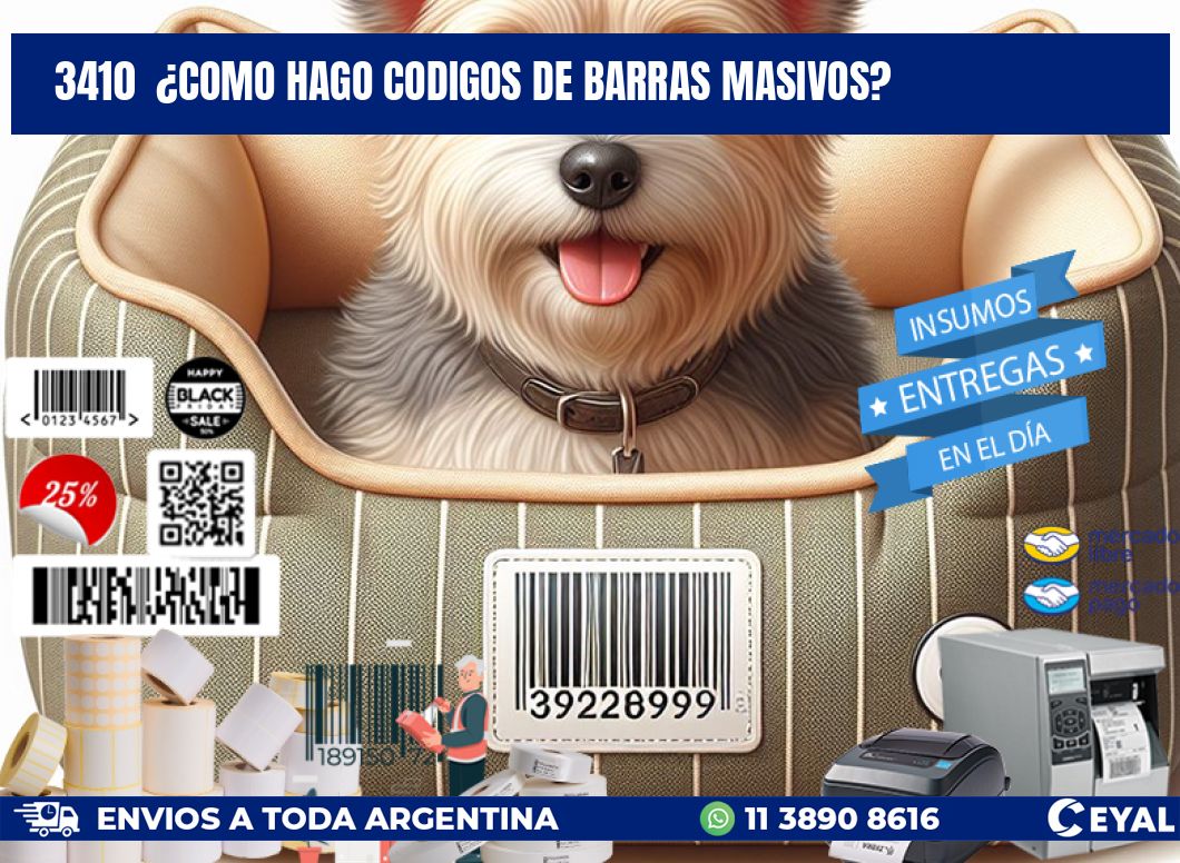 3410  ¿COMO HAGO CODIGOS DE BARRAS MASIVOS?