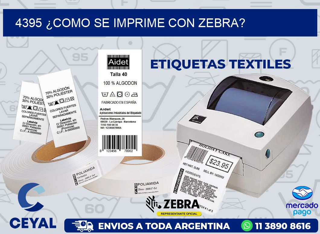 4395 ¿COMO SE IMPRIME CON ZEBRA?