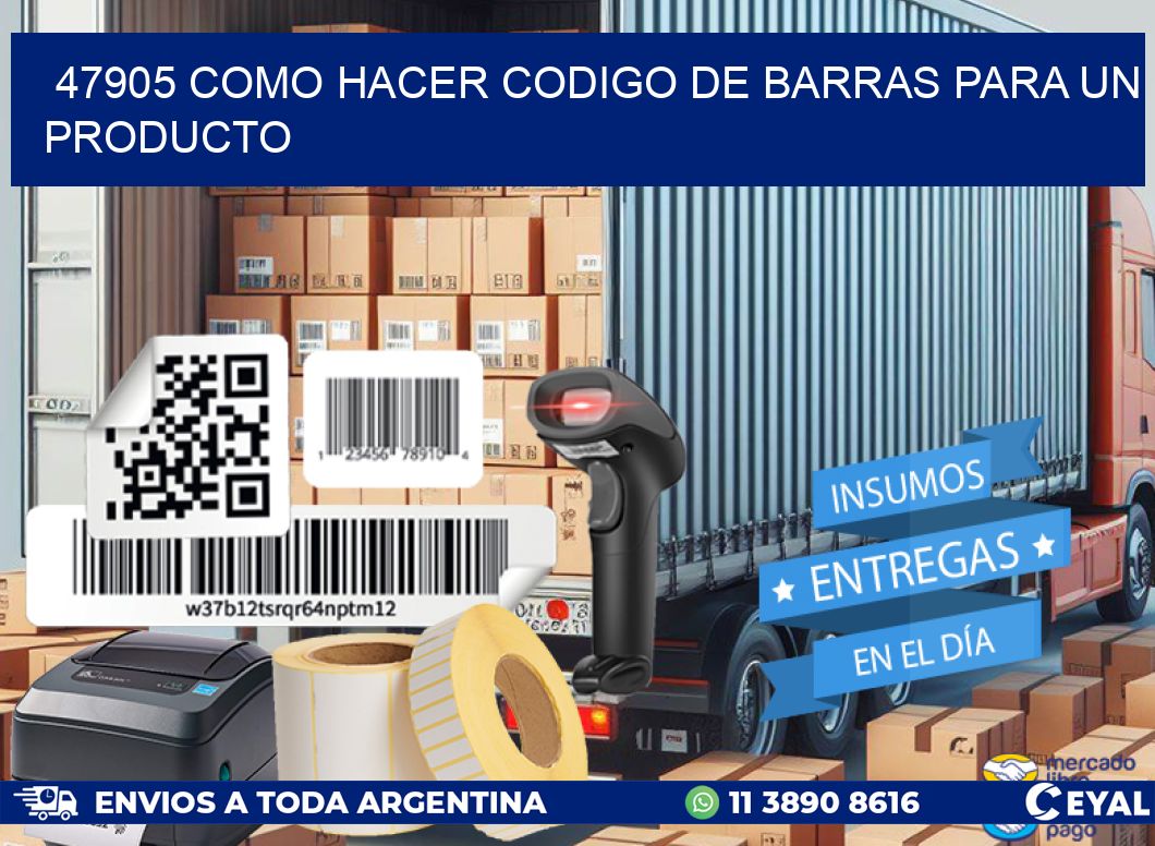 47905 como hacer codigo de barras para un producto