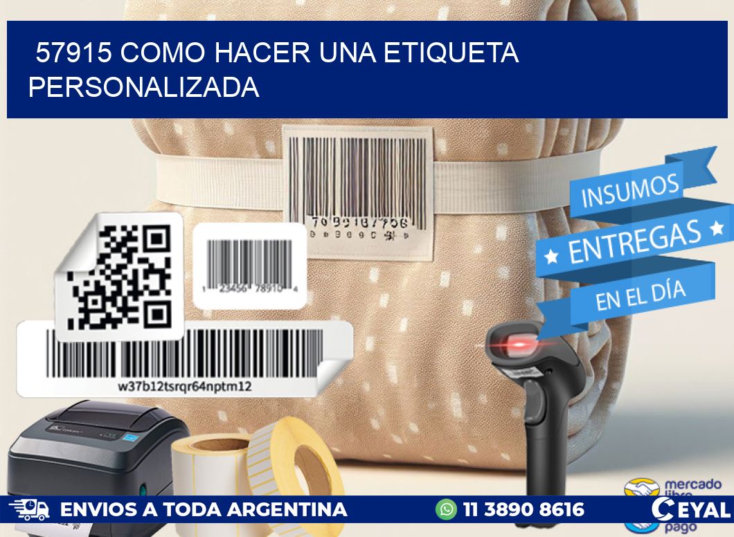 57915 como hacer una etiqueta personalizada