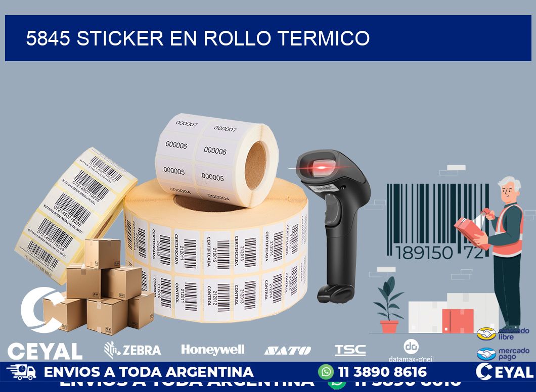 5845 STICKER EN ROLLO TERMICO