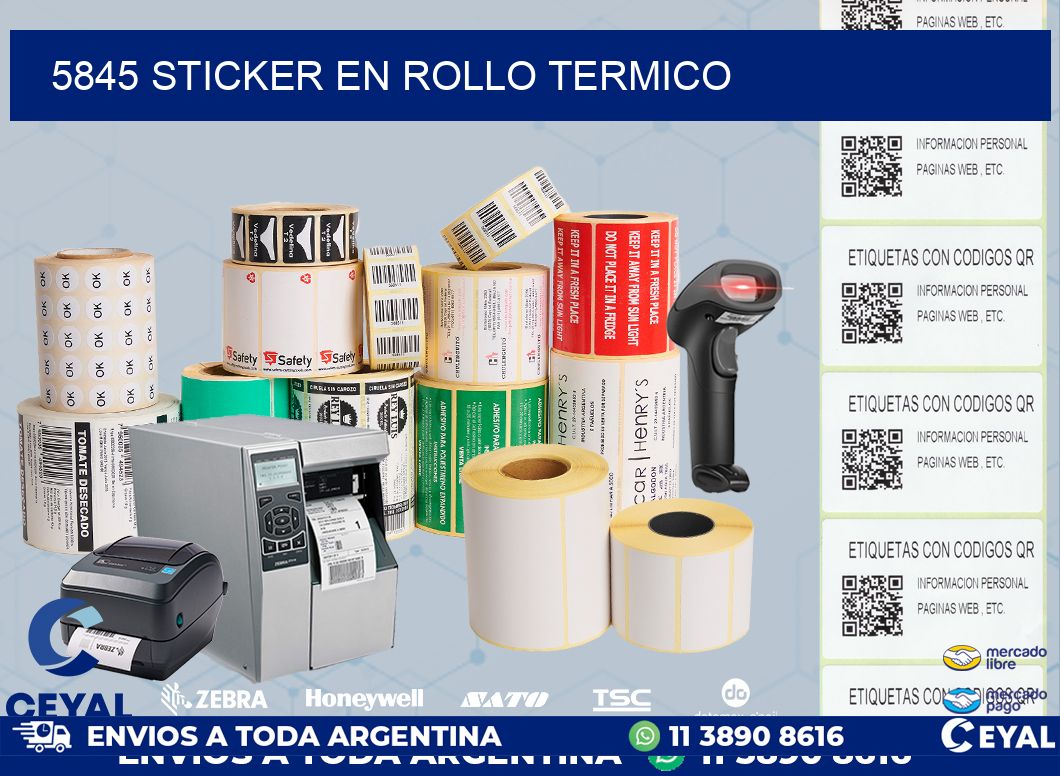 5845 STICKER EN ROLLO TERMICO