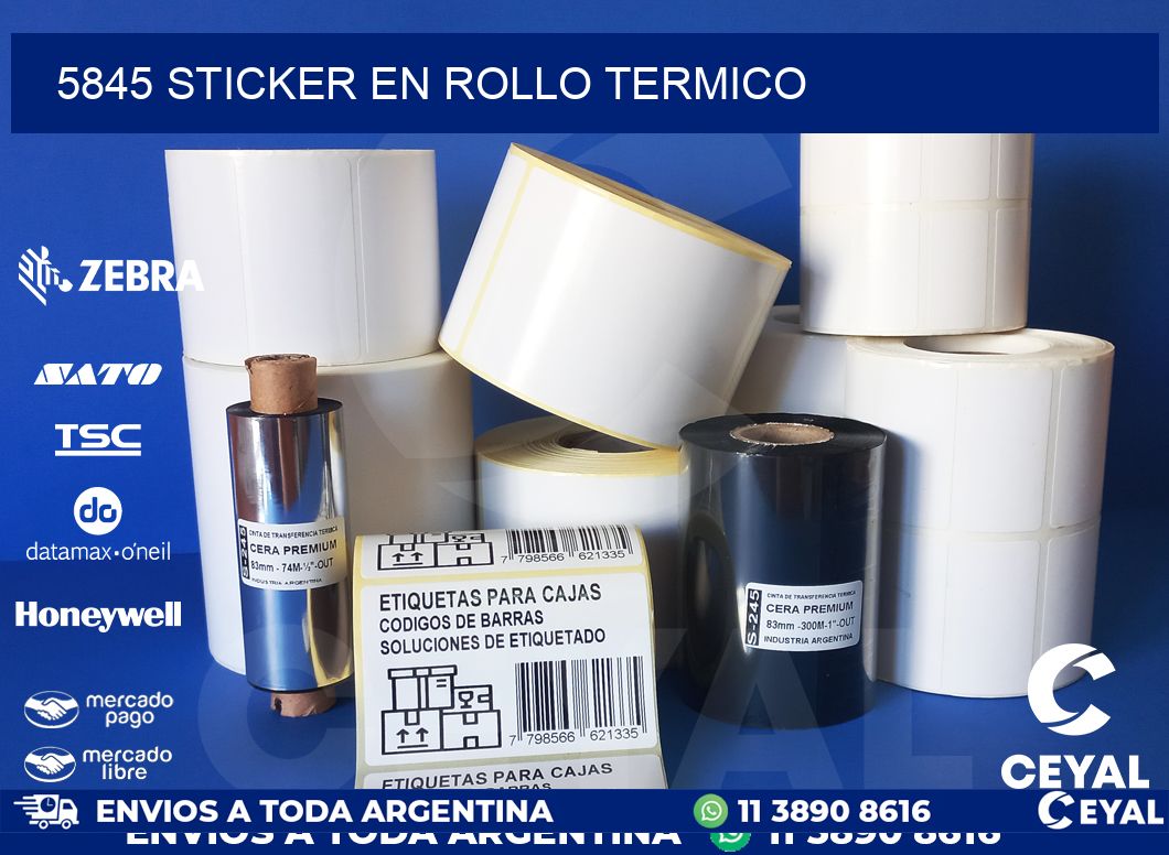 5845 STICKER EN ROLLO TERMICO